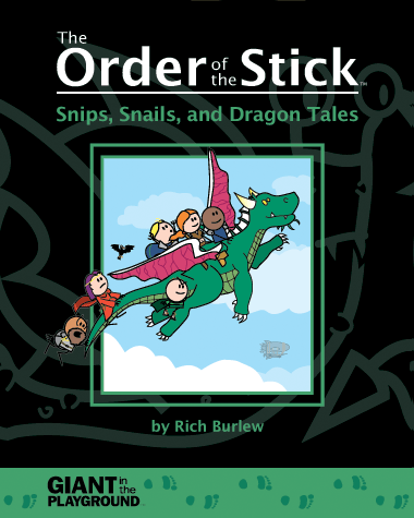 Order of the Stick: Book - Snips, Snails, and Dragon Tales
