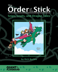 Order of the Stick: Book - Snips, Snails, and Dragon Tales